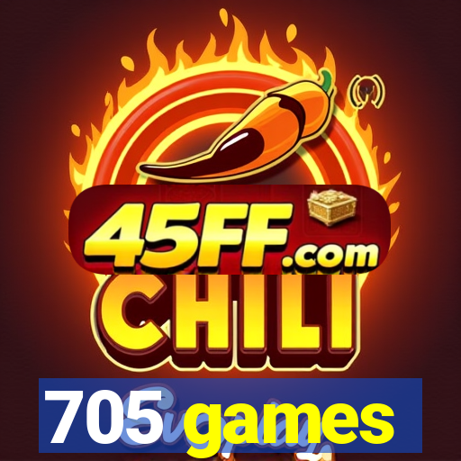 705 games